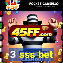 3 sss bet